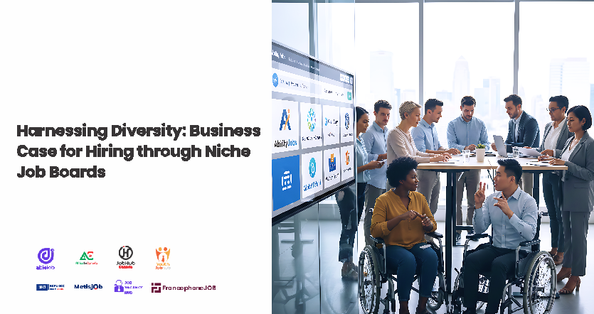 Harnessing Diversity: The Business Case for Hiring Through Specialized Job Boards