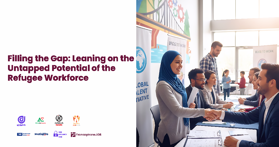 Filling the Gap: Leaning on the Untapped Potential of the Refugee Workforce