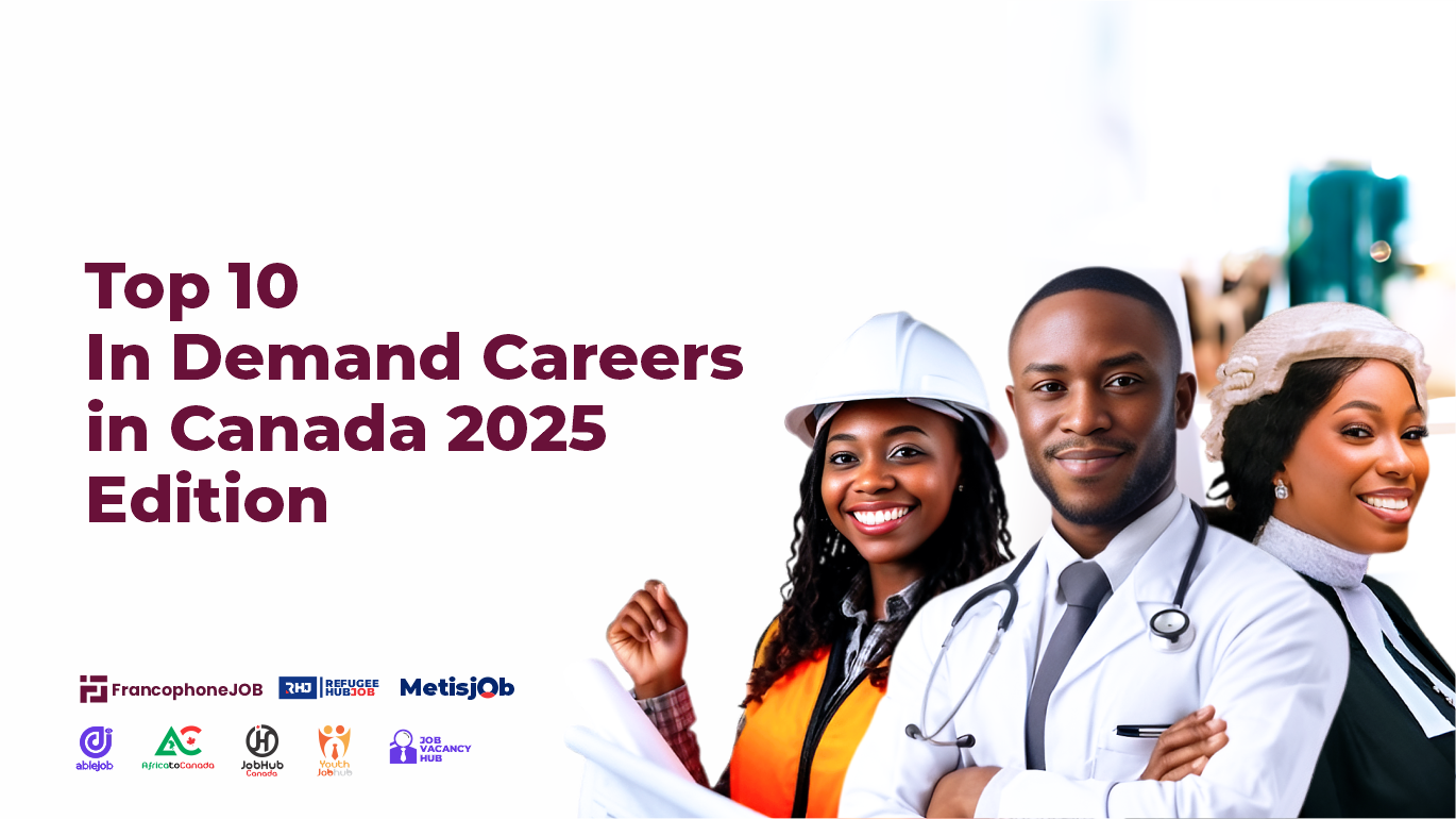 Top 10 In Demand Careers in Canada 2025 Edition